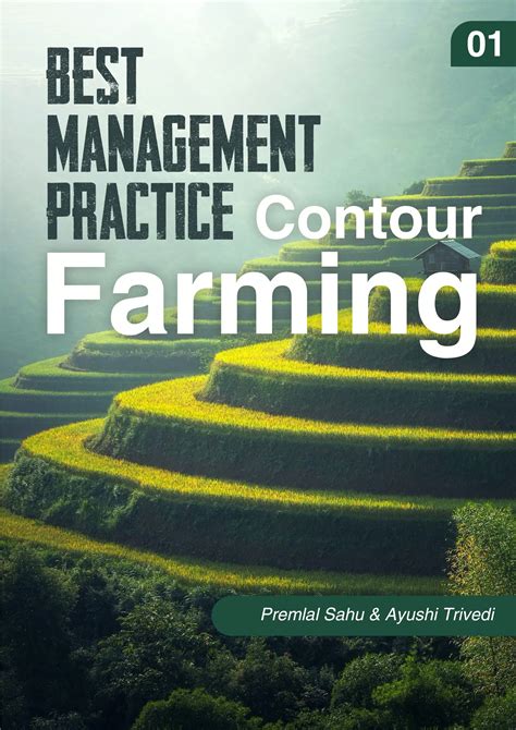 Best Management Practices CONTOUR FARMING AND STRIP .